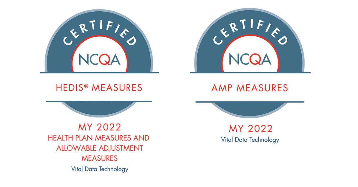 HEDIS and AMP NCQA Certification for Quality Measures Vital Data